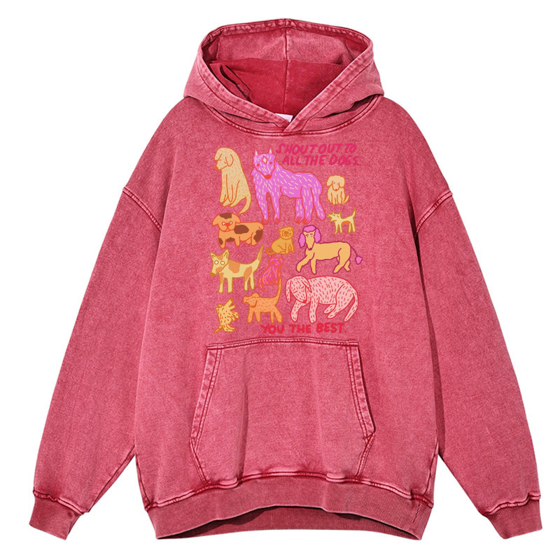 Shout Out To All The Dogs Unisex Printed Casual Washed Hoodie Sweatshirt