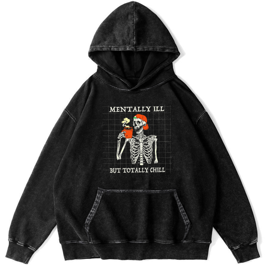 Mentally Ill Unisex Printed Casual Washed Hoodie Sweatshirt