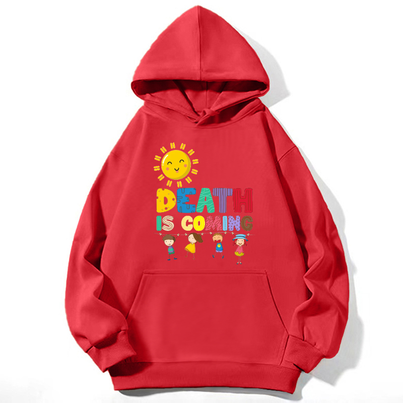 Death Is Coming Unisex Casual Hoodie Sweatshirt-Print-cool
