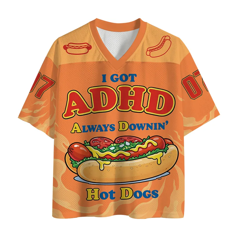 I Got ADHD Always Downin Hot Dogs Mesh Jersey