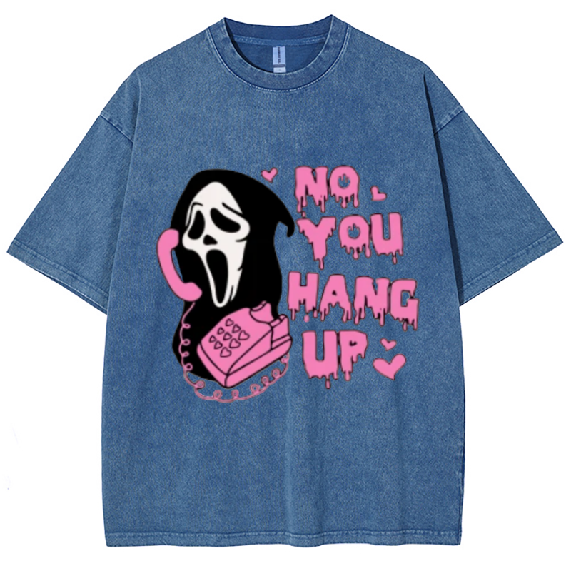 No You Hang Up Unisex Vintage Wash Denim T-Shirts-Print-cool