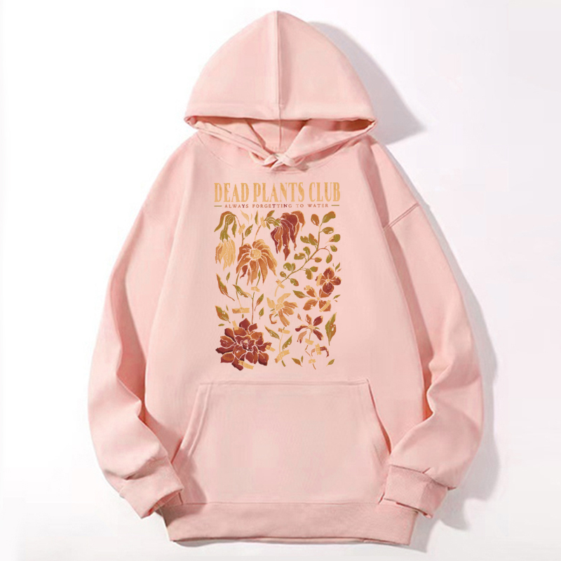 Dead Plants Club Unisex Casual Hoodie Sweatshirt-Print-cool