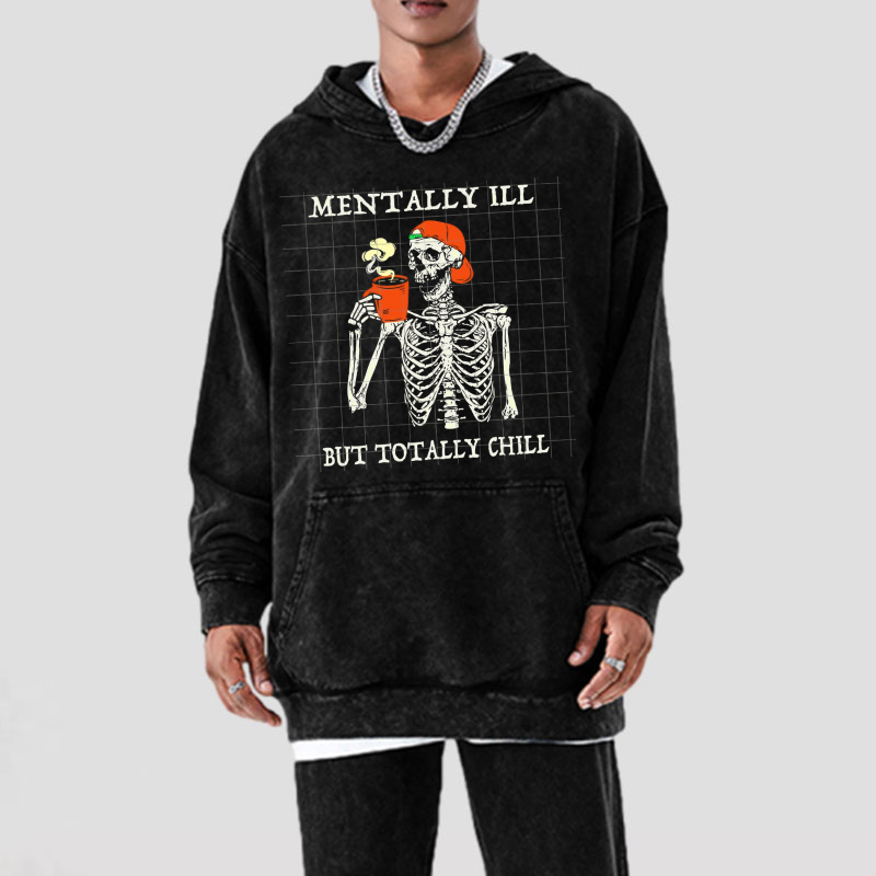 Mentally Ill Unisex Printed Casual Washed Hoodie Sweatshirt-Print-cool