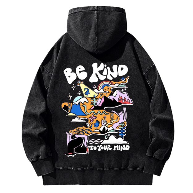 Back Printed Unisex Be Kind To Your Mind Casual Washed Hoodie Sweatshirt