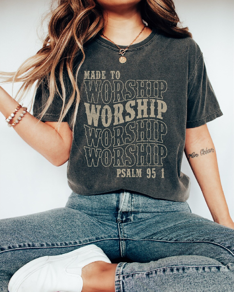 Made To Worship Faith T-Shirt