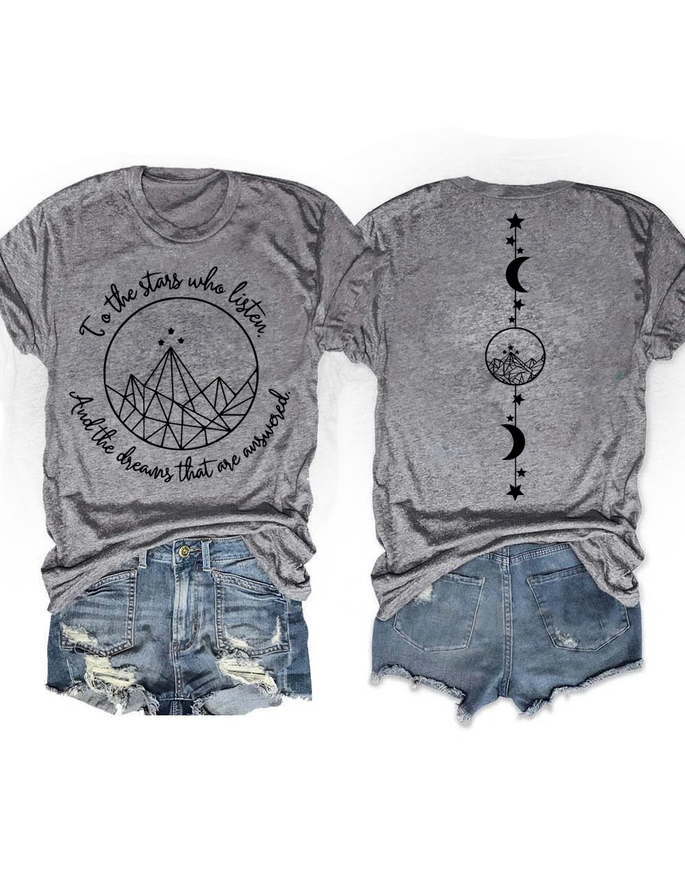 To the stars who listen and the dreams that are answer T-Shirt