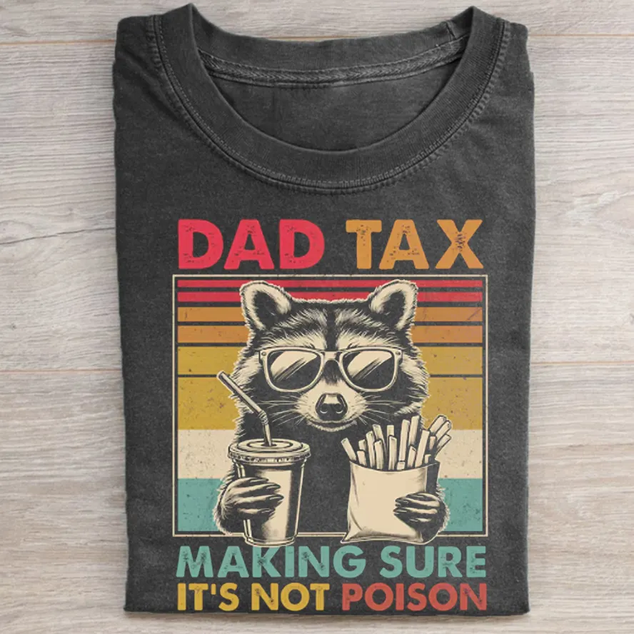 Dad Tax Raccoon T-shirt