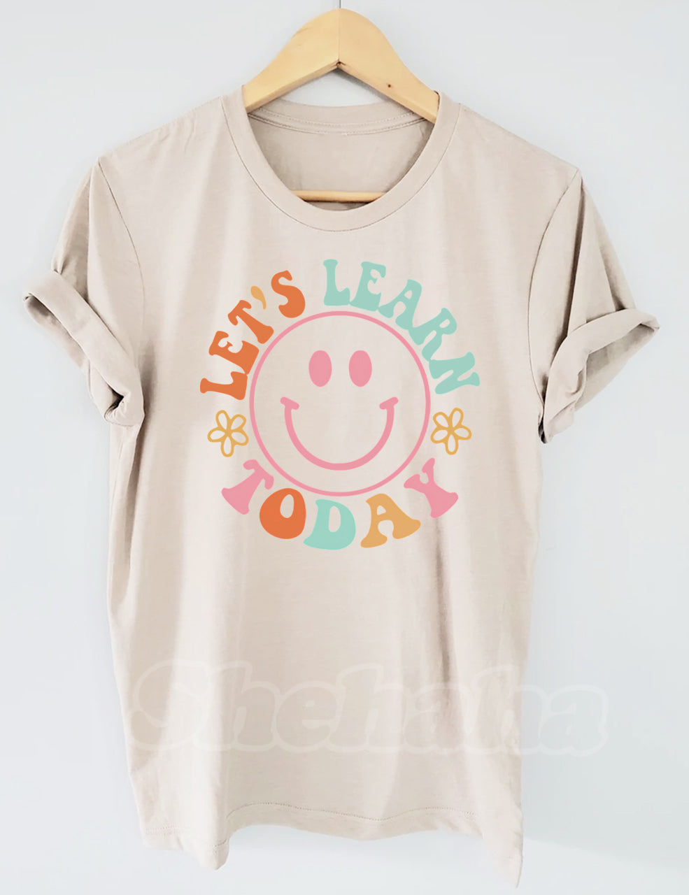 Let's Learn Today Teacher T-shirt