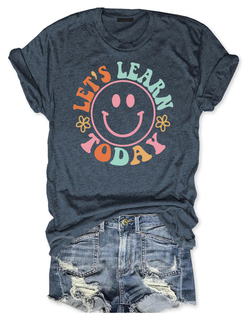 Let's Learn Today Teacher T-shirt