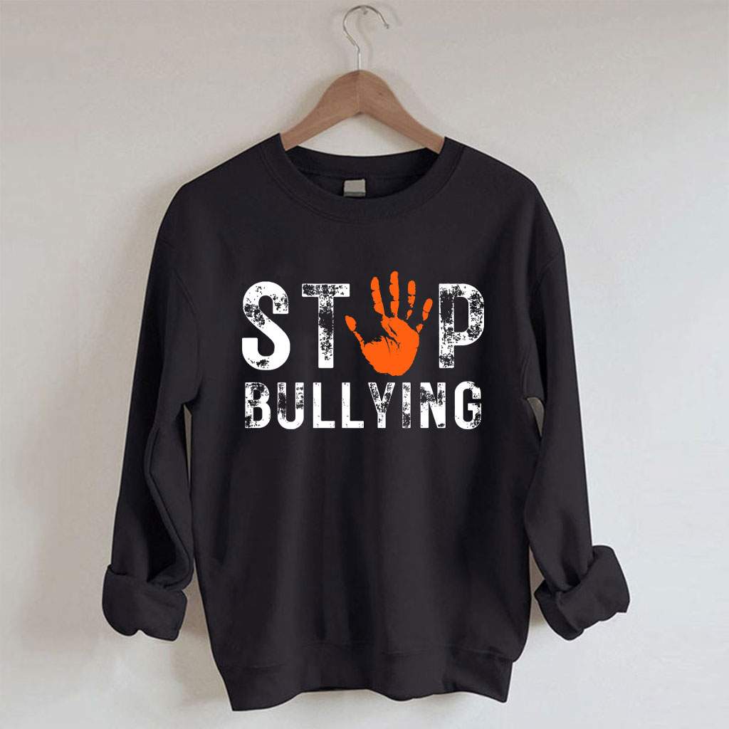 Stop Bullying Sweatshirt