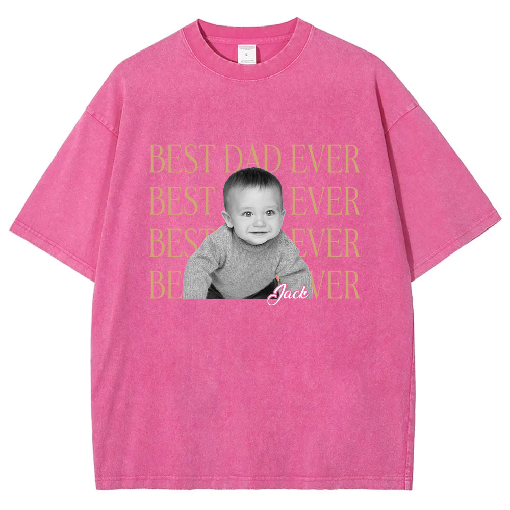 Custom Best Dad Ever Washed T-shirt
