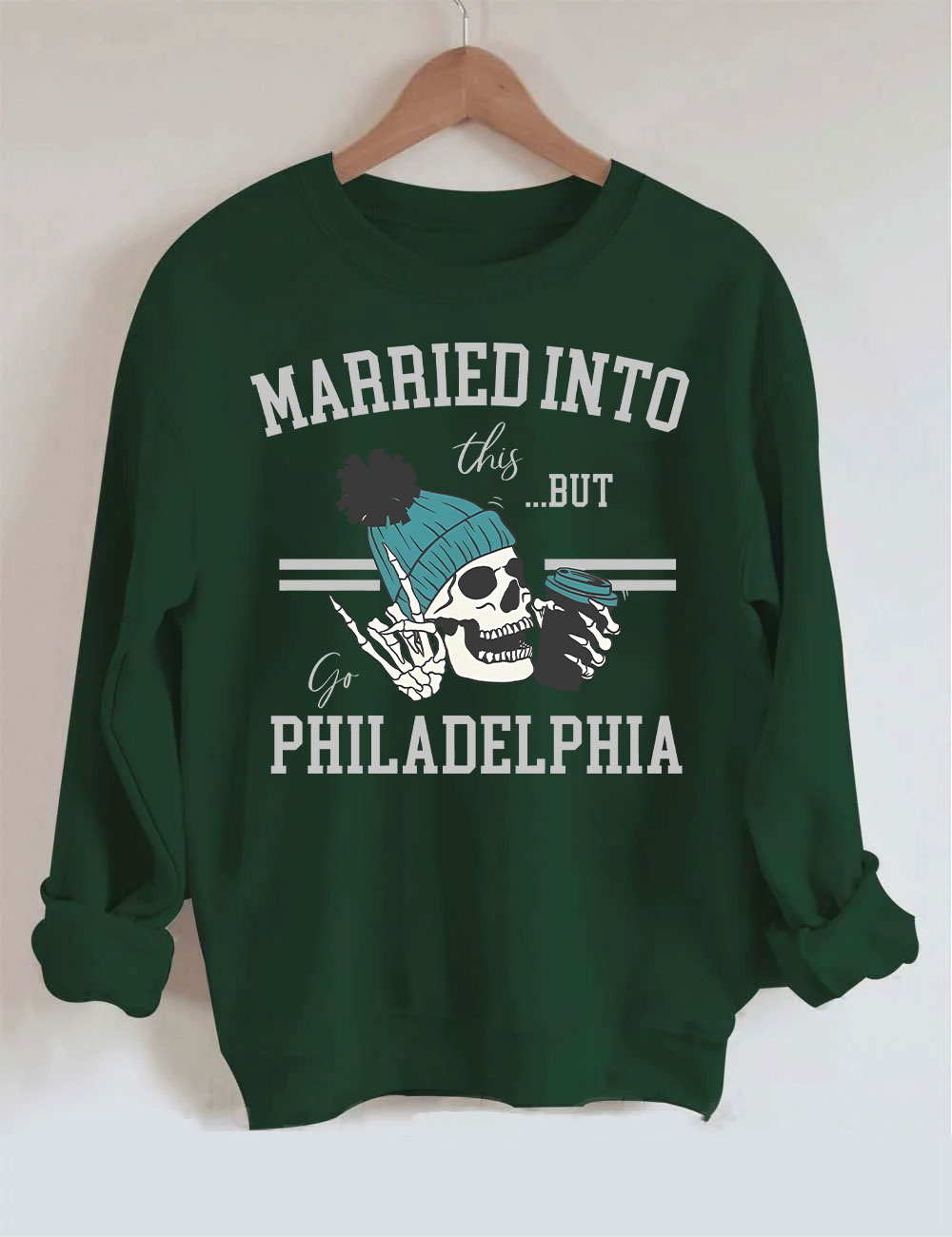 Married Into This Philadelphia Football Sweatshirt