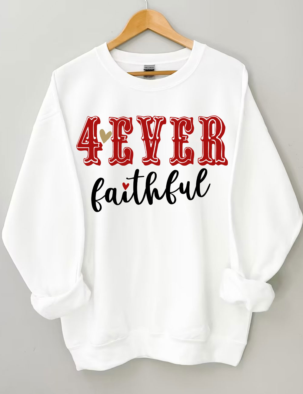 4 Ever Faithful San Francisco 49ERS Football Sweatshirt