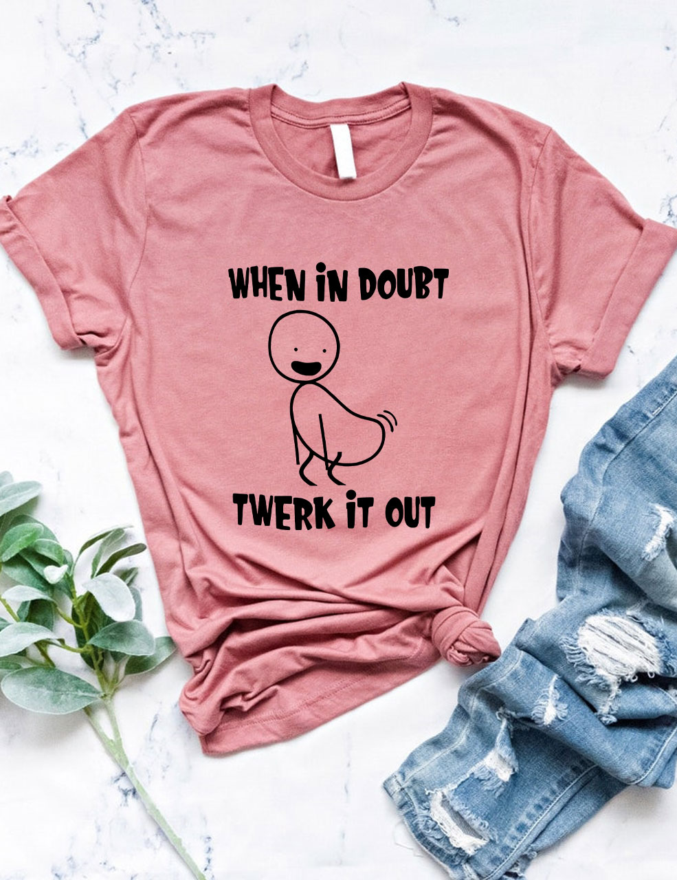 When in Doubt Twerk It Out Funny T-Shirt