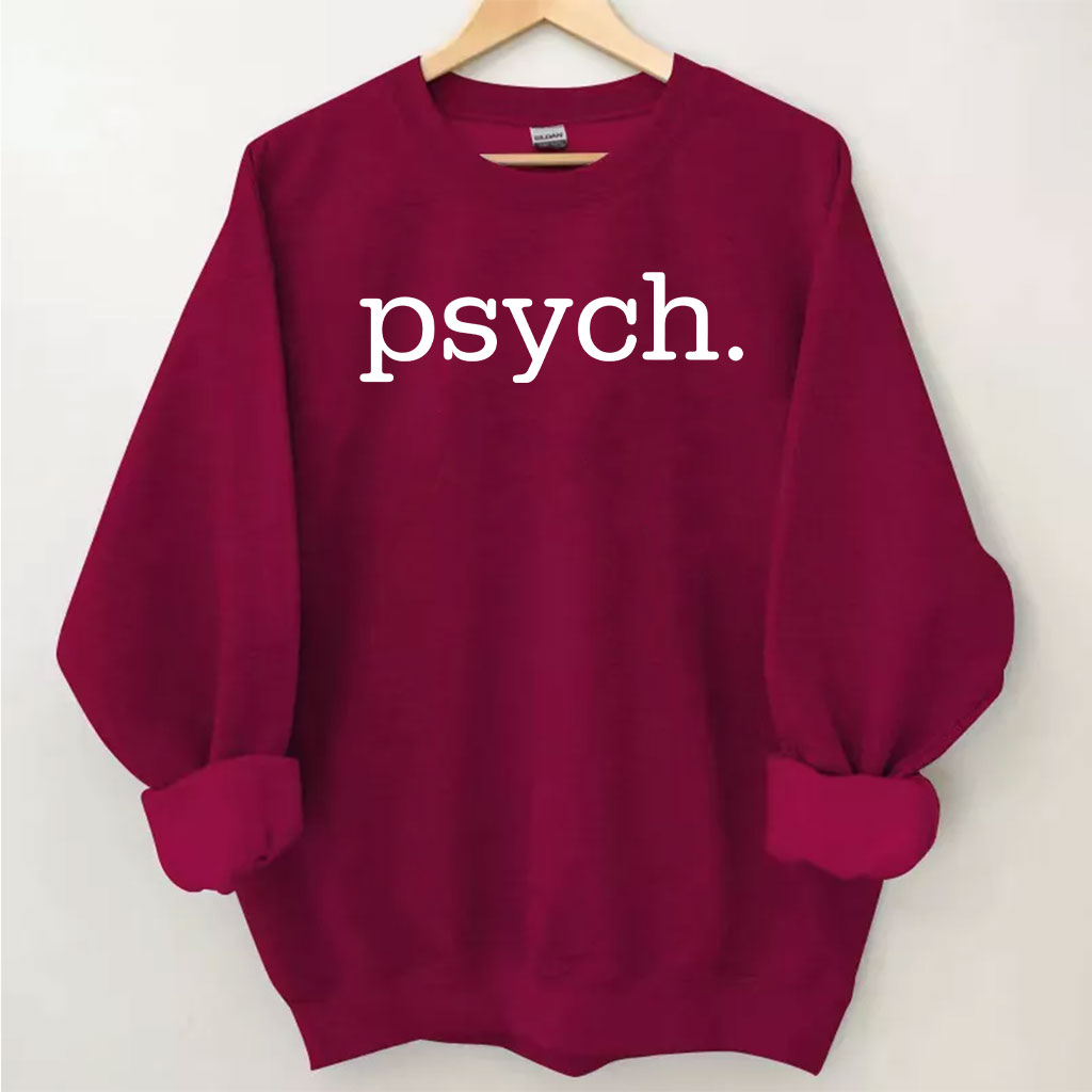 Funny Psychologist Sweatshirt