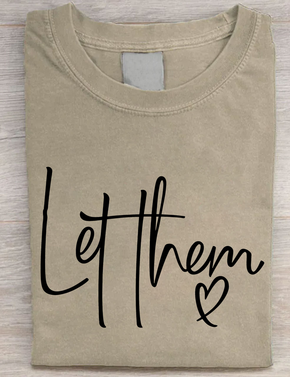 Let Them T-shirt