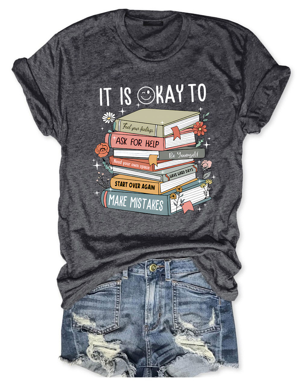 It's Okay To T-Shirt