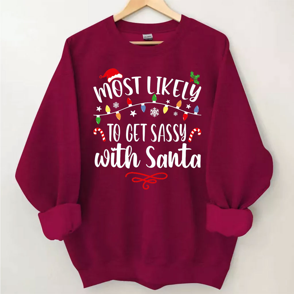 60 Quotes Most Likely And Custom Christmas Sweatshirt