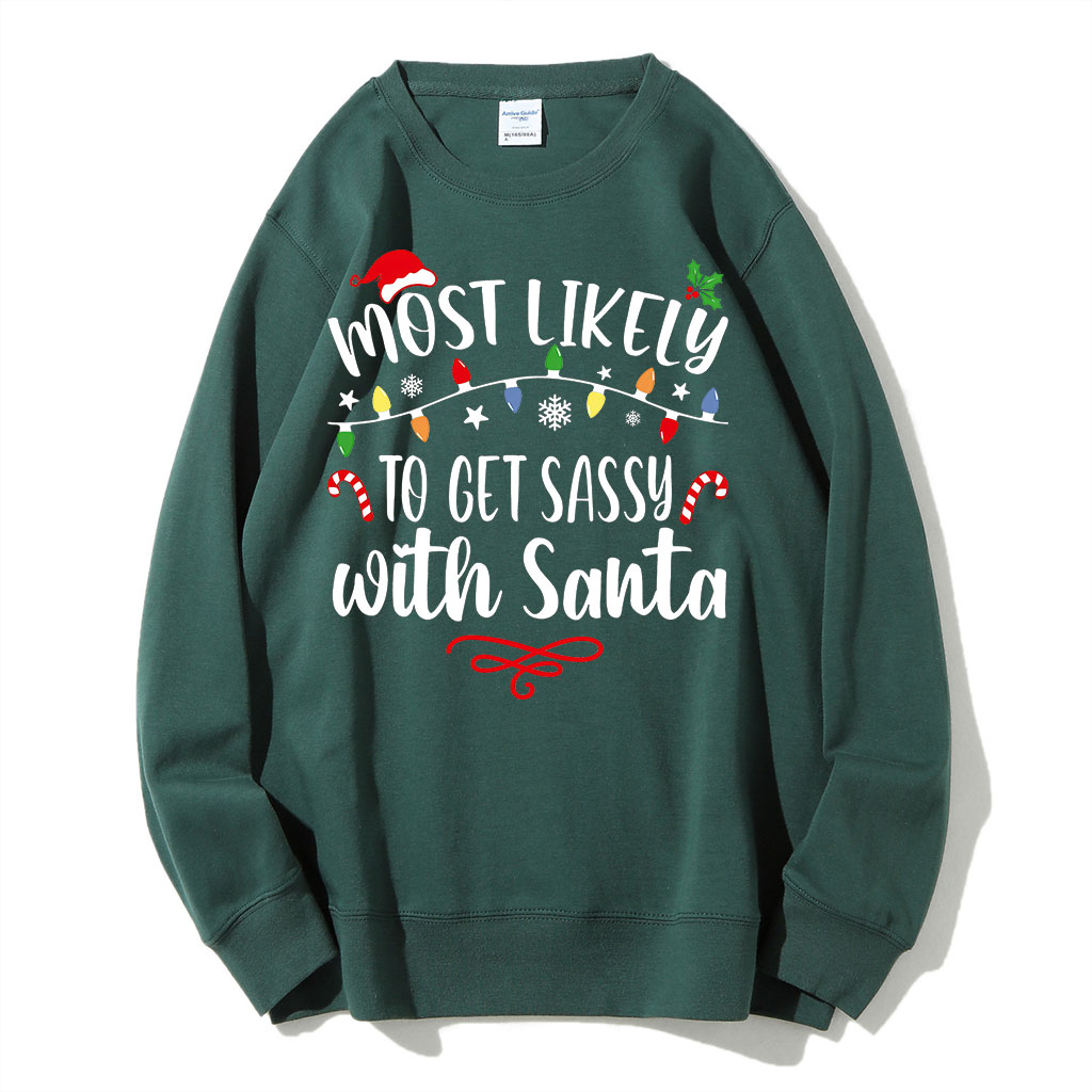 60 Quotes Most Likely And Custom Christmas Sweatshirt