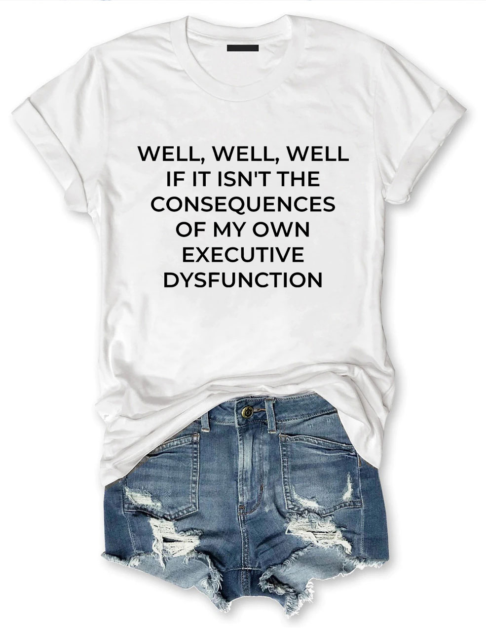 Well Well Well Funny T-shirt