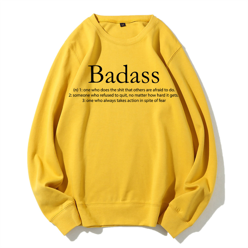Badass Sweatshirt