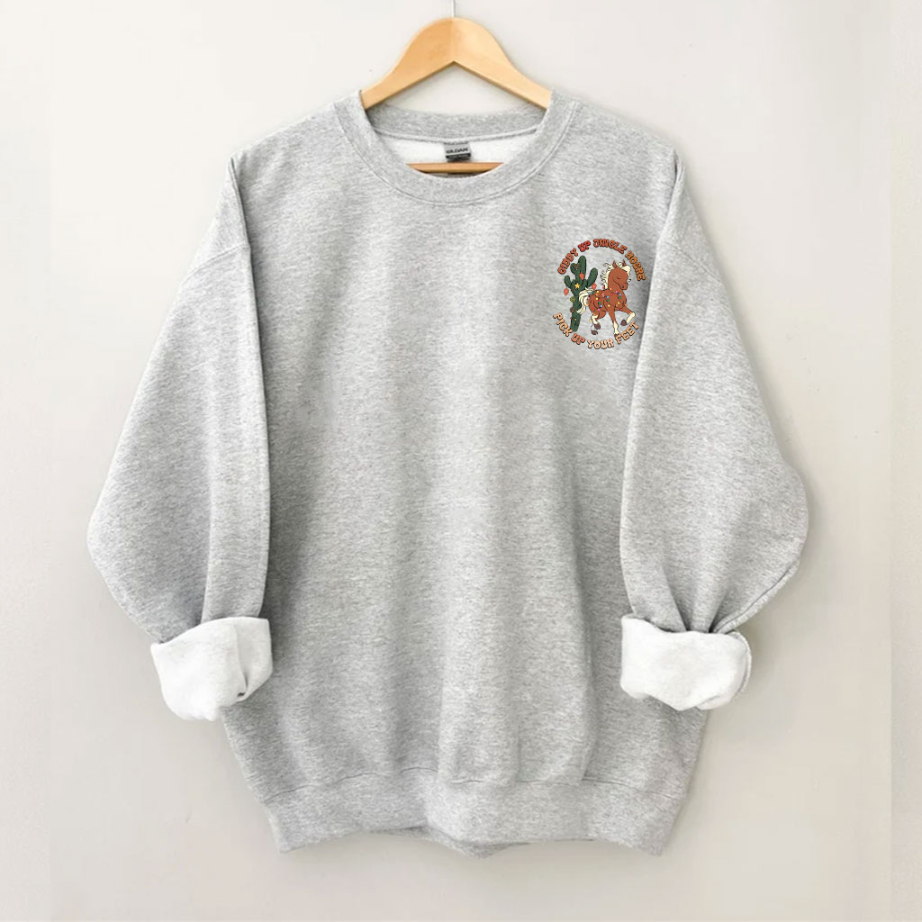 Giddy up Jingle Horse Pick Up Your Feet Christmas Sweatshirt