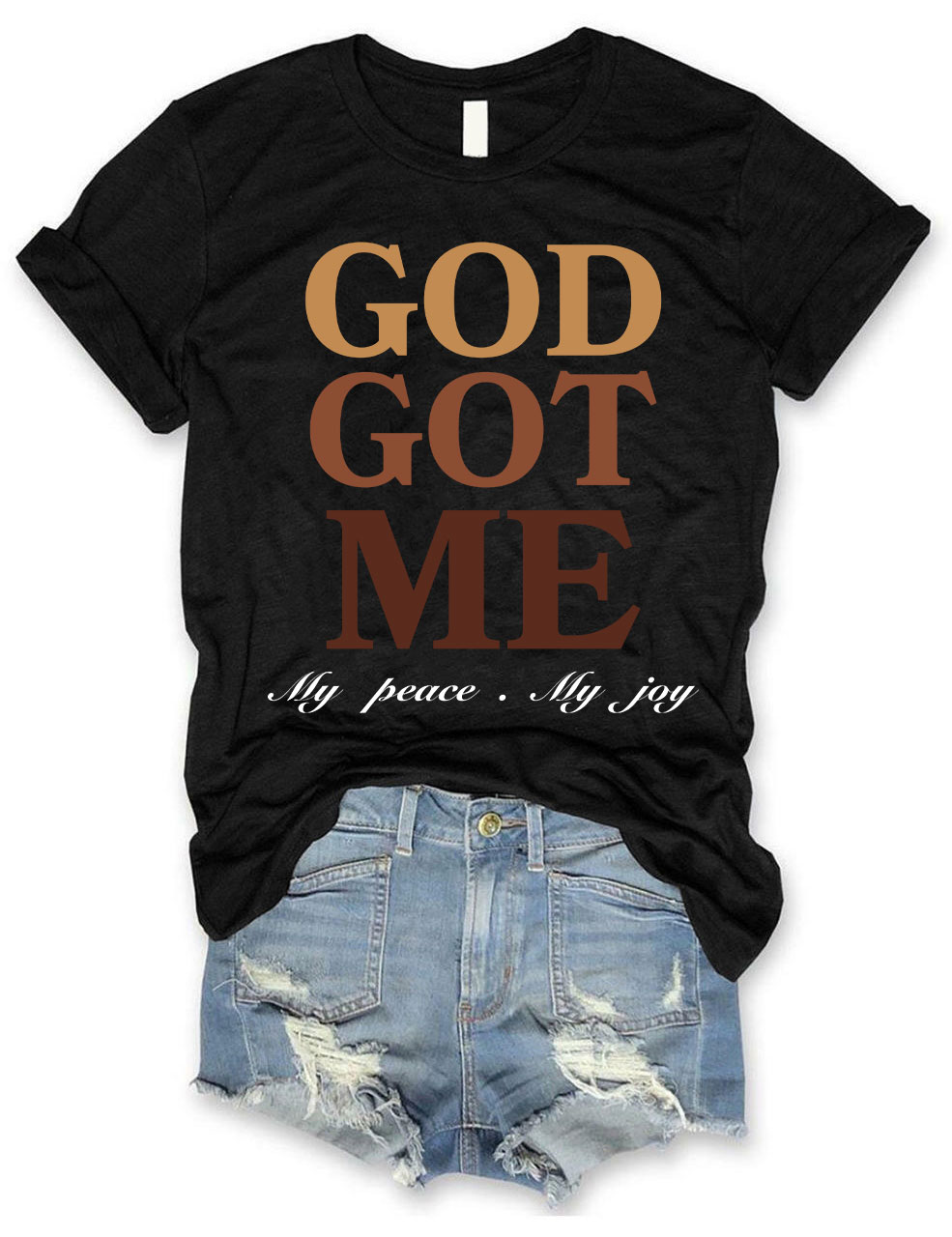 God Got Me T-Shirt