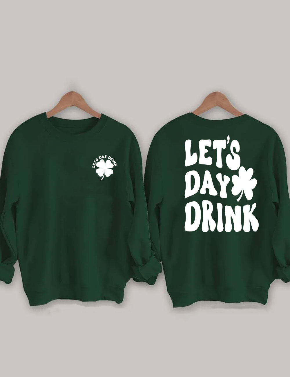 Lets Day Drink Retro Shamrock  Sweatshirt