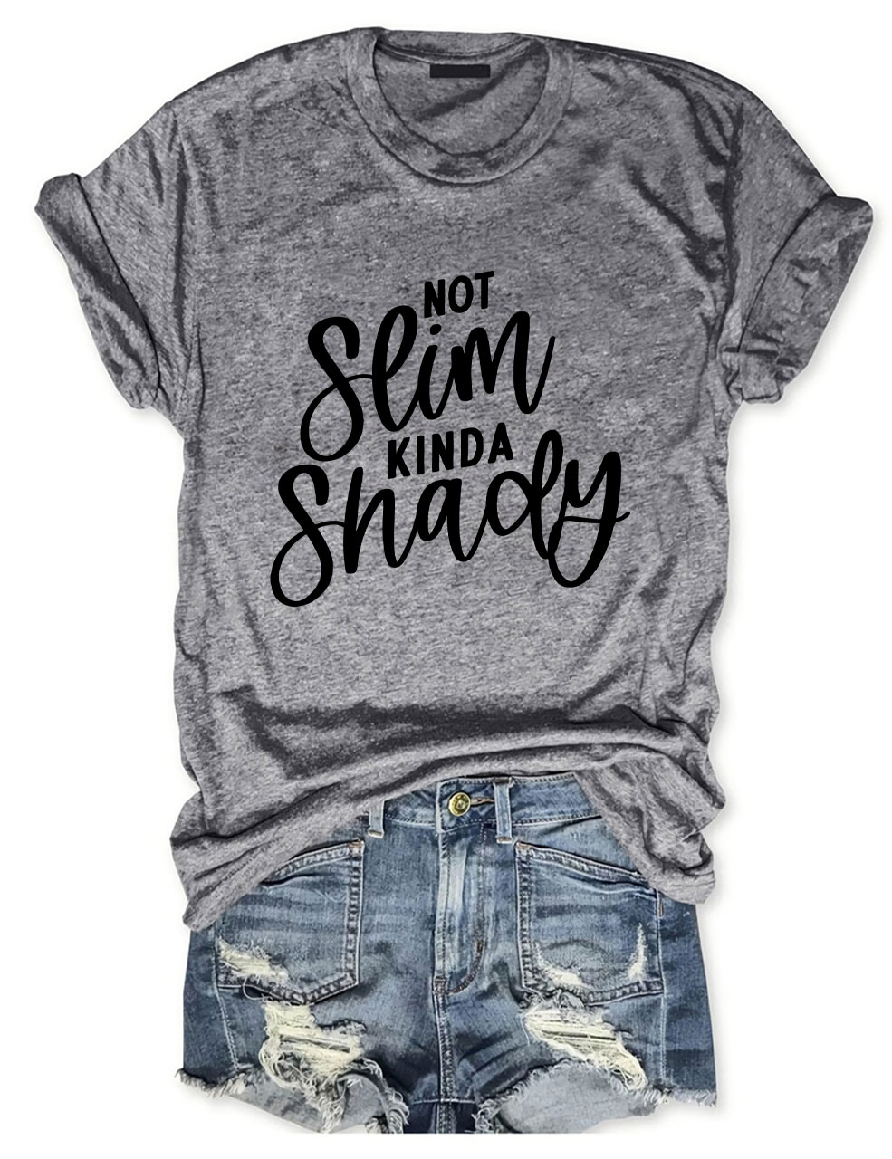 Not Slim Kinda Shady Funny T-shirt
