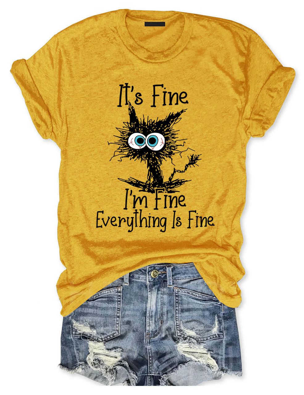 It's Fine I'm Fine Everything Is Fine T-shirt