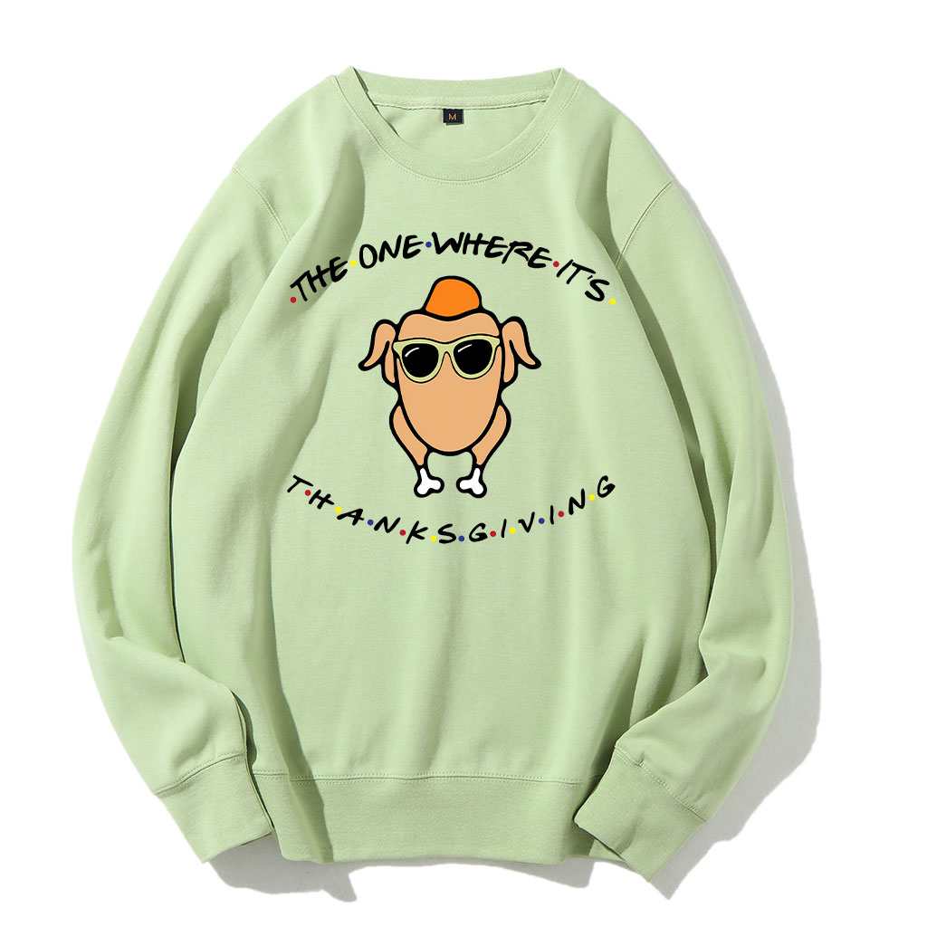 The One Where It's Thanksgiving Sweatshirt