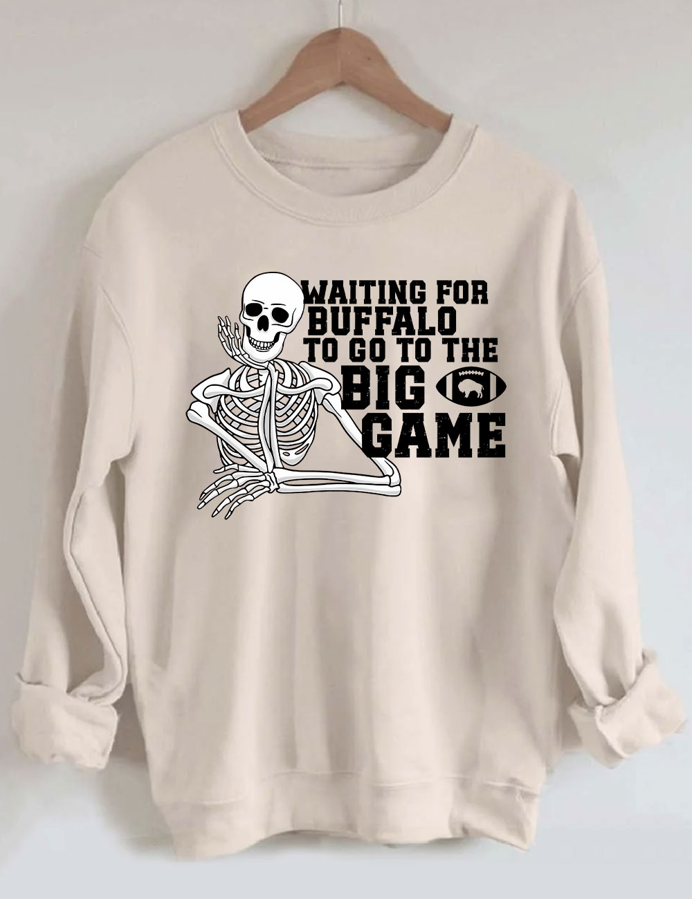 Waiting For Buffalo To Go To The Big Football Game Sweatshirt