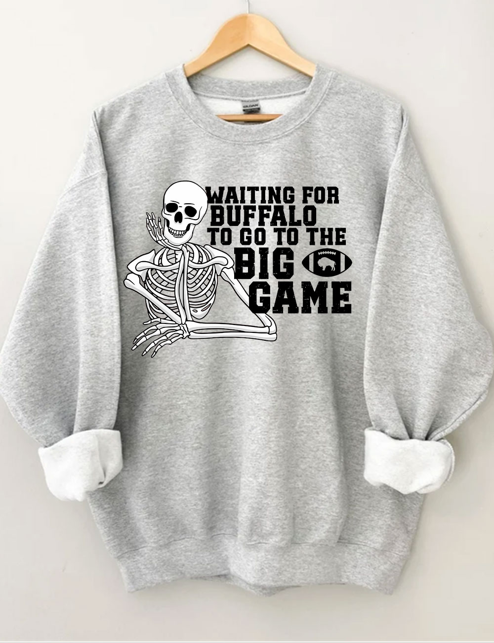 Waiting For Buffalo To Go To The Big Football Game Sweatshirt
