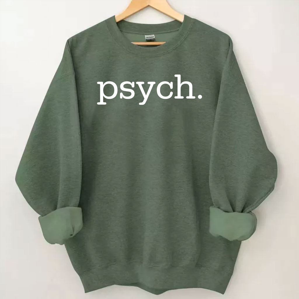 Funny Psychologist Sweatshirt