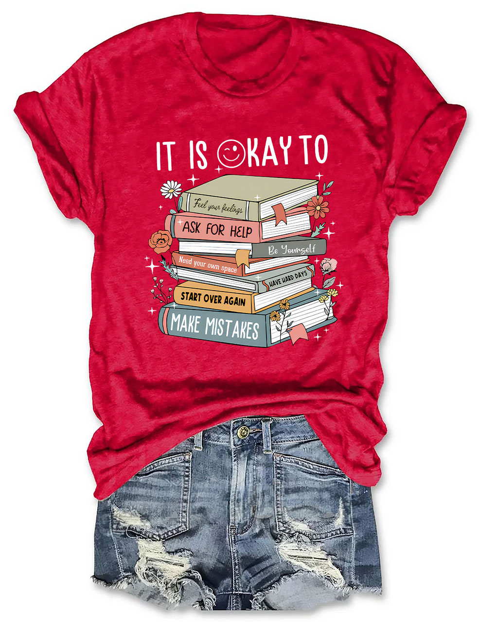 It's Okay To T-Shirt