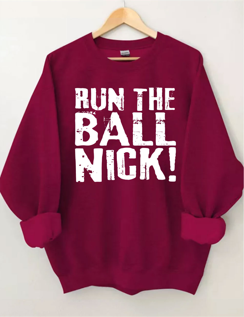Run The Ball Nick Philadelphia Sweatshirt