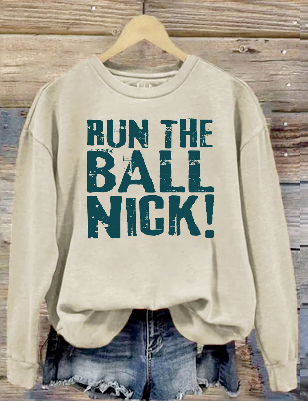 Run The Ball Nick Philadelphia Sweatshirt