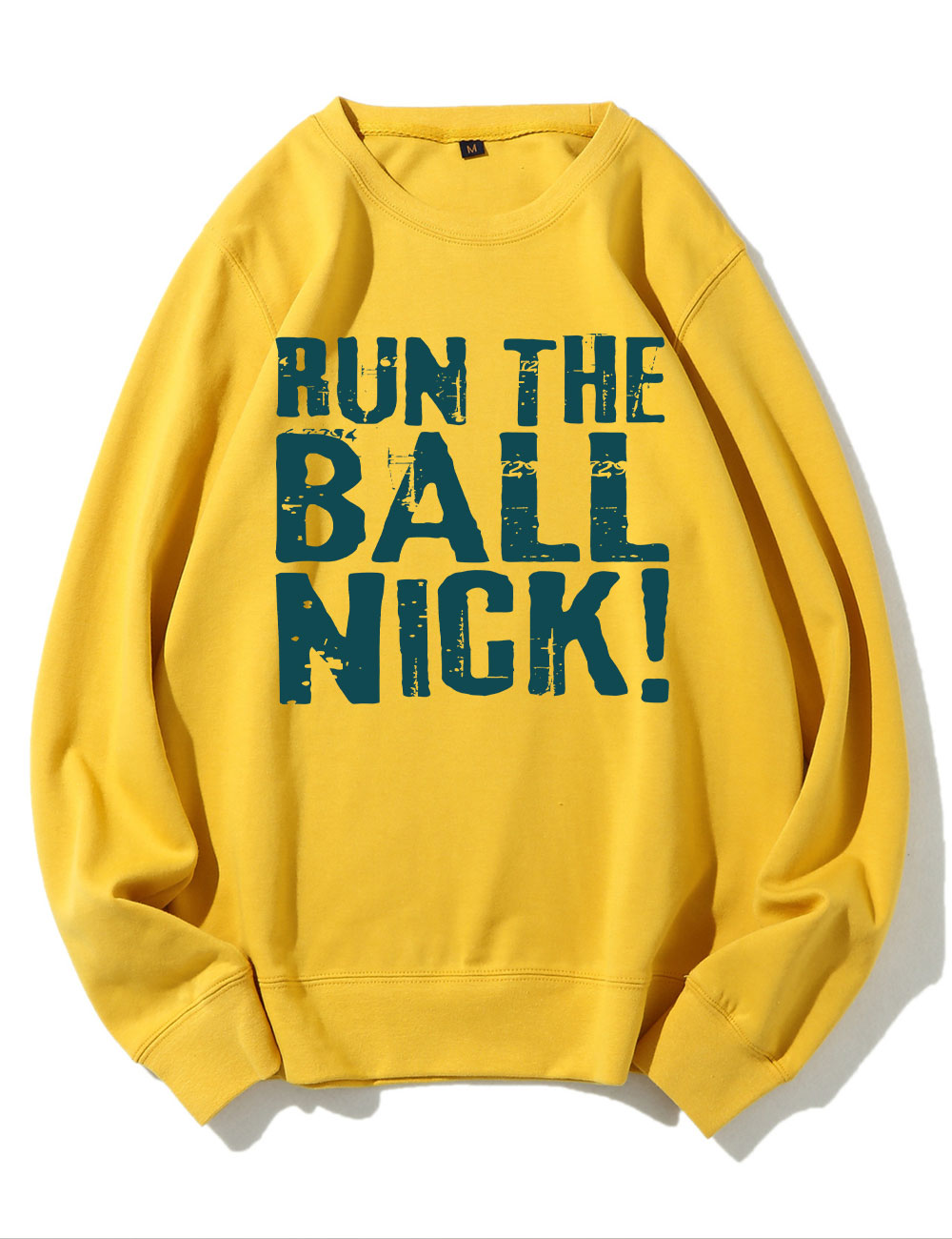 Run The Ball Nick Philadelphia Sweatshirt