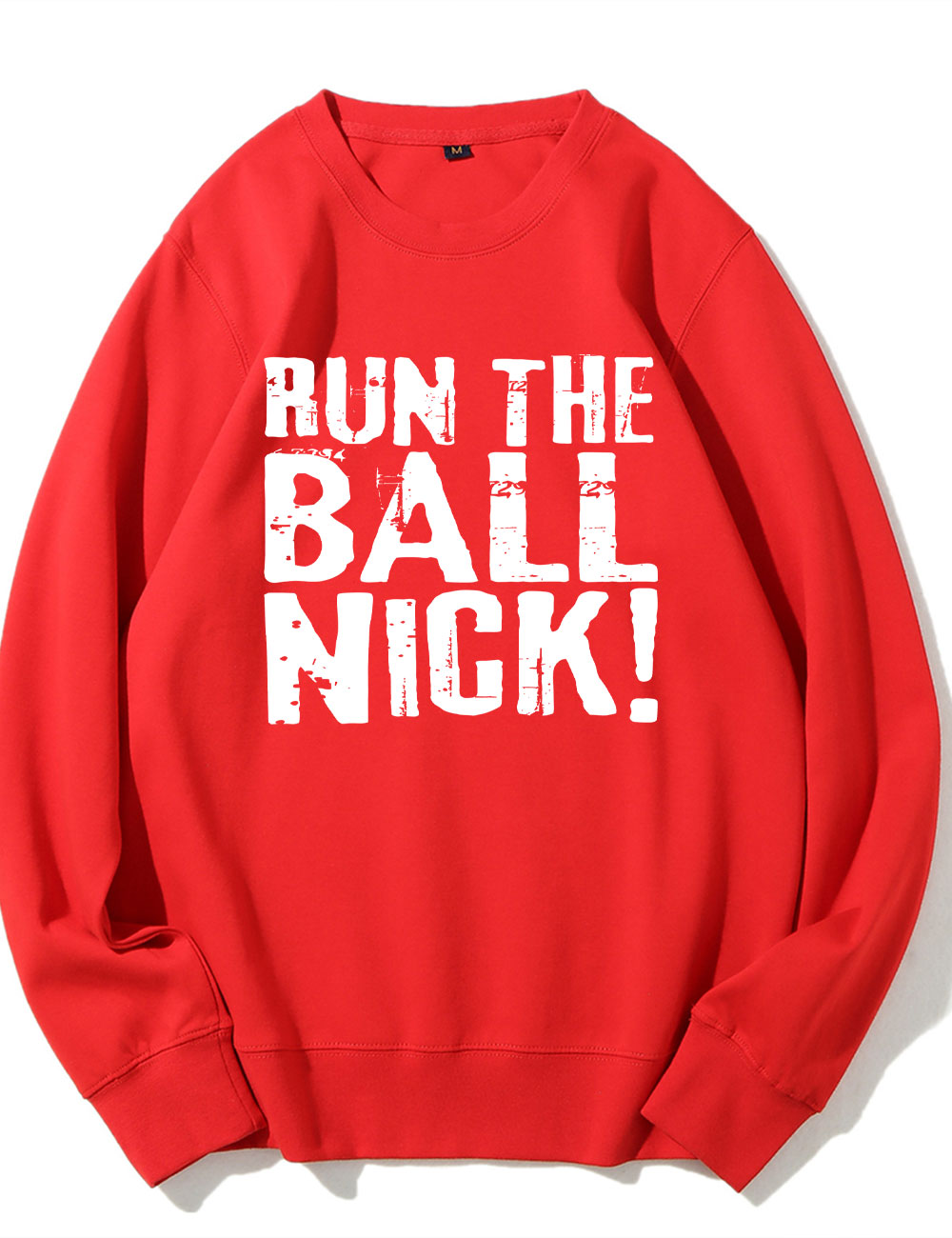 Run The Ball Nick Philadelphia Sweatshirt