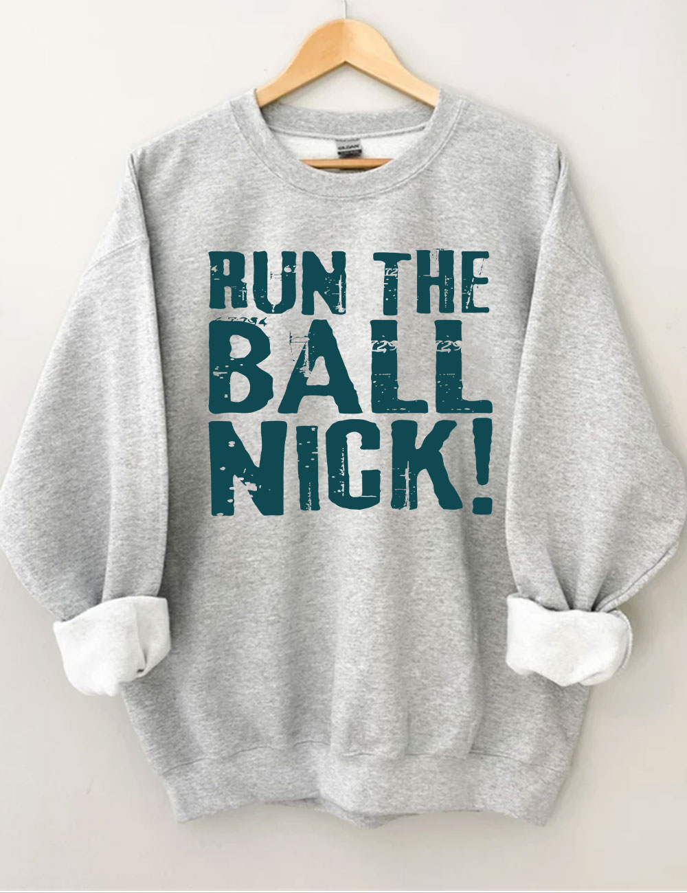 Run The Ball Nick Philadelphia Sweatshirt
