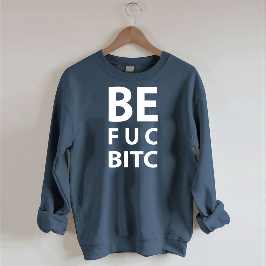 Best Fucking Bitches Sweatshirt