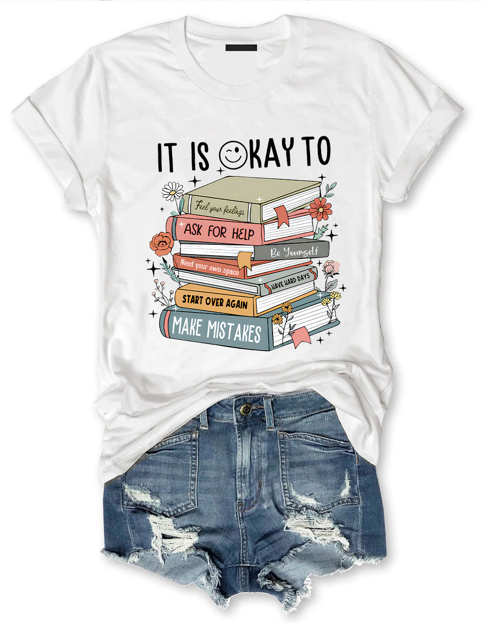 It's Okay To T-Shirt