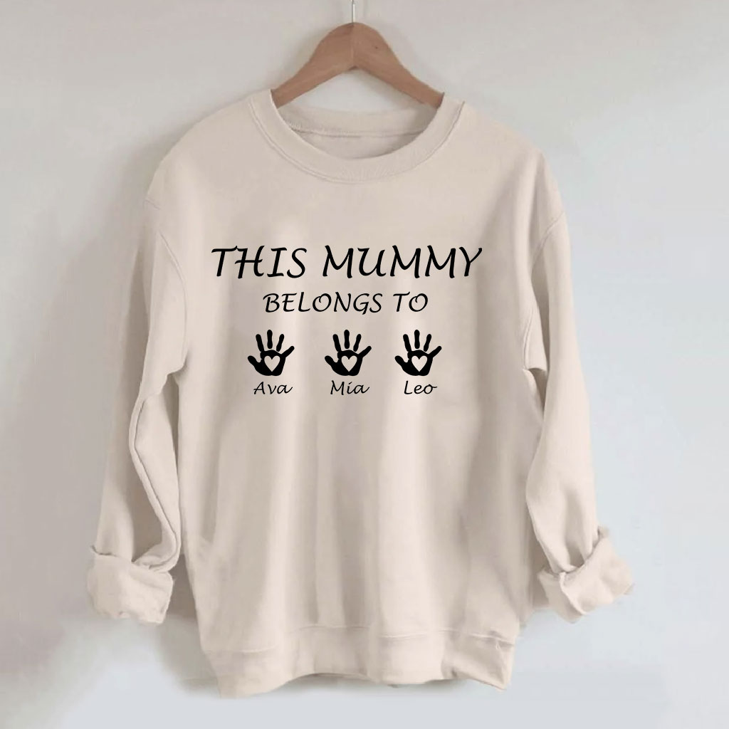 Custom Mama This Mummy Belongs Sweatshirt
