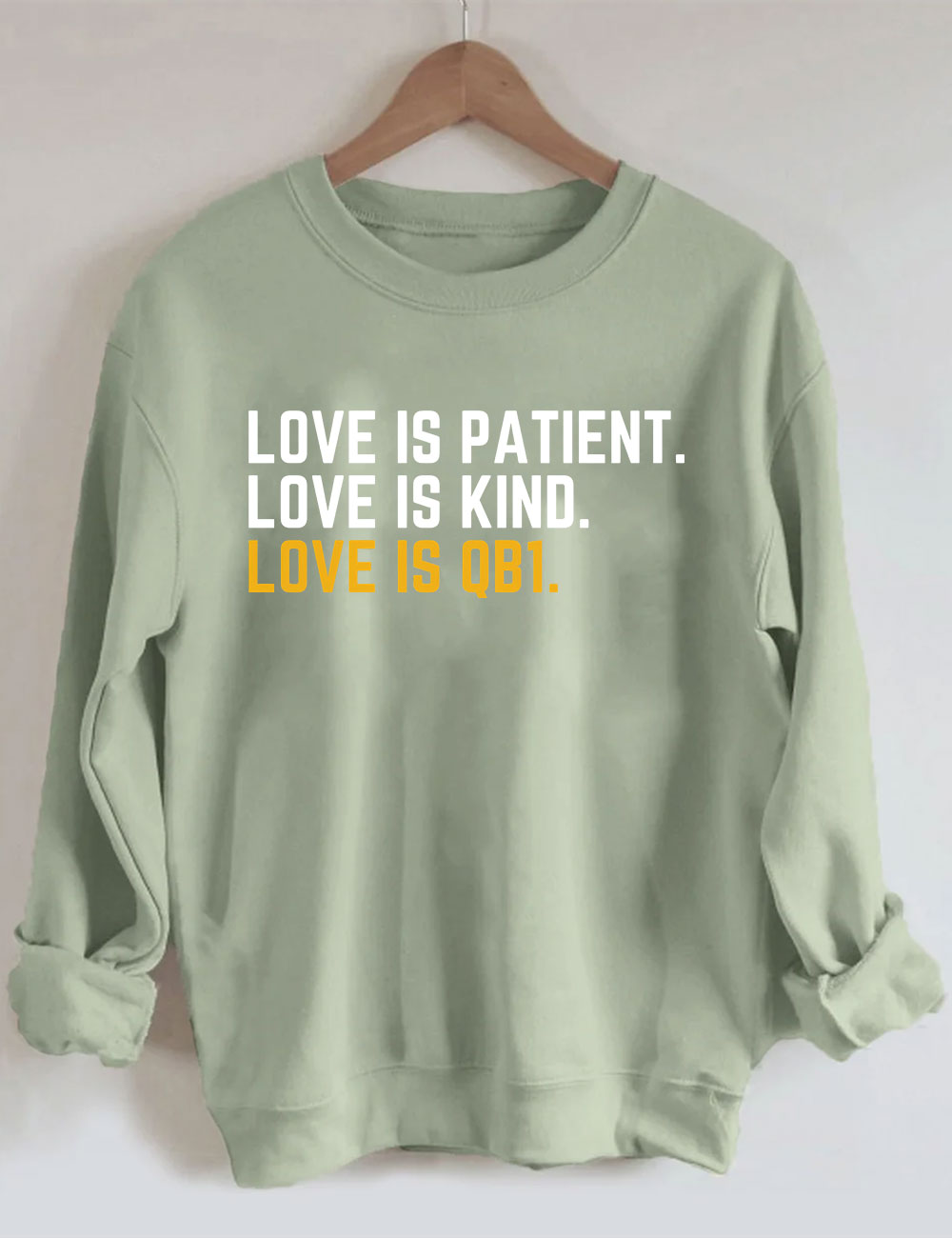 Love Is Patient Green Bay Football Sweatshirt