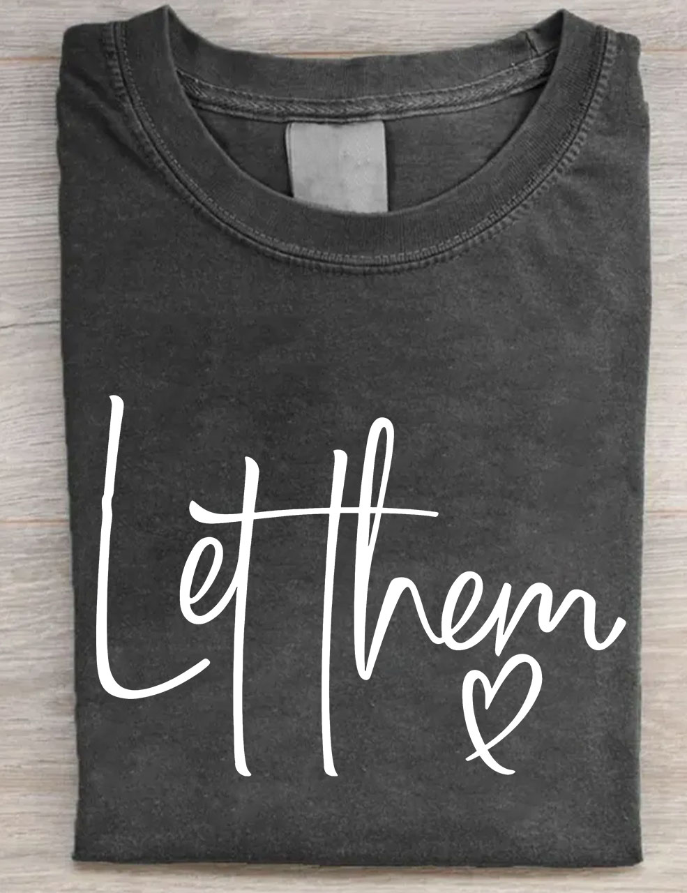 Let Them T-shirt