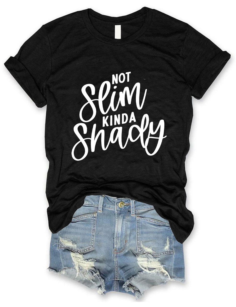 Not Slim Kinda Shady Funny T-shirt