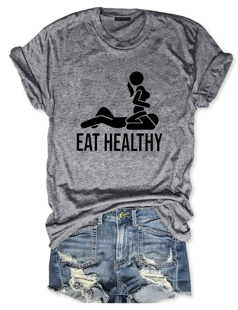 Eat Healthy Funny T-Shirt
