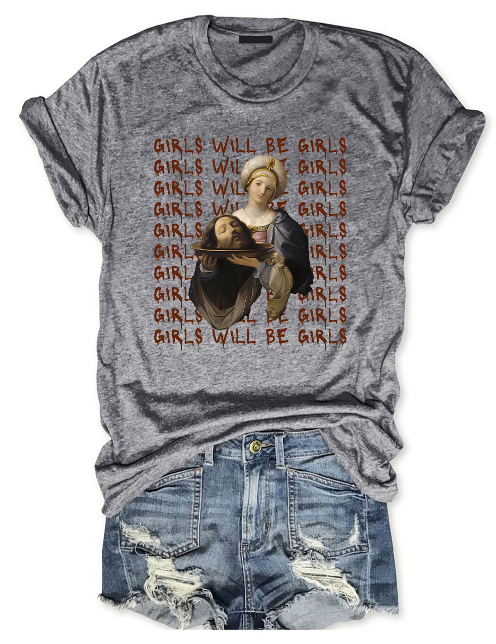 Girls Will Be Girls T-shirt