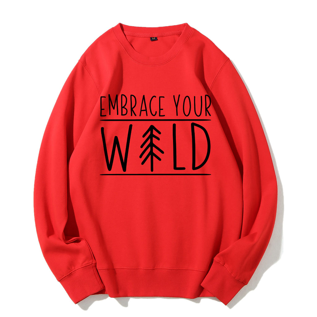 Embrace Your Wild Sweatshirt