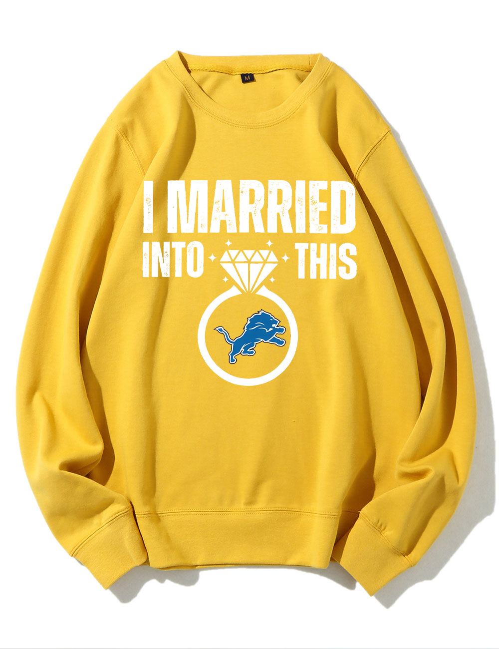 I Married Into This Detroit Lions Football Sweatshirt